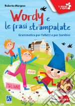 Wordy e le frasi strampalate libro