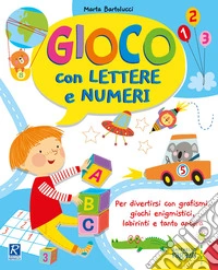Gioco con lettere e numeri. I giocoscopro