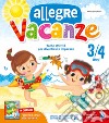 Allegre vacanze. 3 anni. Con stickers libro