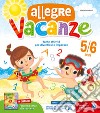 Allegre vacanze. 5 anni. Con stickers libro