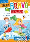 Divento bravo in vacanza. Italiano 1° libro