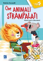 Che animali strampalati! libro