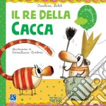 Il re della cacca libro