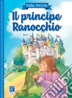 Il principe ranocchio libro