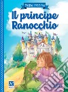 Il principe ranocchio libro