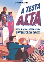 A testa alta libro