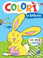 La fattoria. Colorì libro