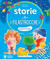 Stagioni e feste. Storie e filastrocche