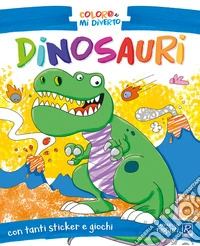 Dinosauri. Coloro e mi diverto libro
