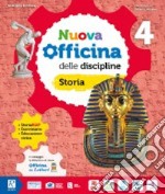 Nuova officina delle discipline. Area storia-geografia. Classe 4ª. Per la Scuola elementare. Con e-book. Con espansione online. Vol. 1