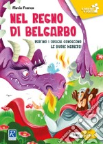 Lombardo Clelia - Nel Regno Di Belgarbo libro