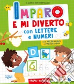 Imparo e mi diverto con lettere e numeri libro