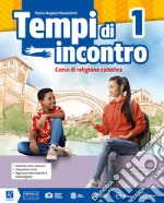 Tempi d'incontro. Vol. unico. Con Officina emozioni. Per la Scuola media. Con e-book. Con espansione online libro