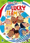 Gioca con Lucky e il Lucky Team! libro