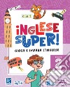 Inglese super! Level 2 libro di McKay Hamish