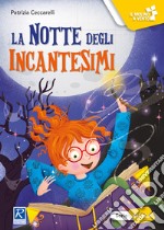 La notte degli incantesimi libro