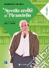 Novelle scelte. Ediz. ad alta leggibilità libro