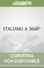 ITALIANO A 360Â° libro