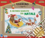 Il grande segreto di Natale. Il Kamishibai Raffaello. Ediz. a colori. Con guida. Con kamishibai libro