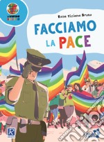 Facciamo la pace