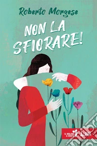 Non la sfiorare