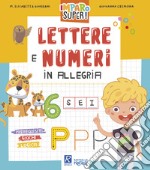 Lettere e numeri in allegria