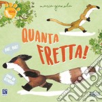 Quanta fretta!