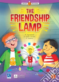 Friendship lamp (The)