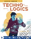 Techno logics. Tecnologia. Con Green book, Disegno, Tavole, Laboratorio Sperimentale STEAM. Per la Scuola media. Con e-book. Con espansione online libro