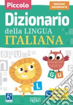 Dizionario della lingua italiana libro