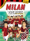 Milan. Con poster in regalo libro di Pellegatti Carlo
