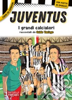 Juventus. Con poster in regalo