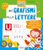 Dal grafismo alle lettere libro