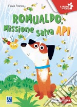 Romualdo, missione salva api. Ediz. a colori libro