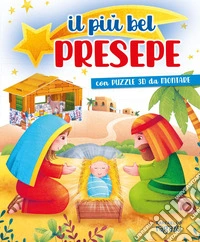 Il più bel presepe. Con puzzle 3D