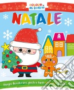 Il Natale. Coloro e mi diverto. Ediz. a colori. Con 6 pennarelli libro