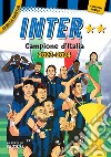 Inter. Campione 2024 libro di Pagliari Luca