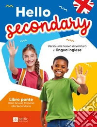 Hello summer. Per la scuola primaria. Vol. 5