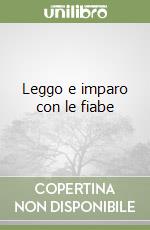 Leggo e imparo con le fiabe