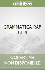 GRAMMATICA RAF CL 4