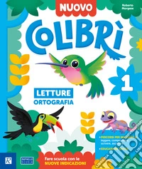 NUOVO COLIBRI' 1 METODO B QUATTRO CARATTERI