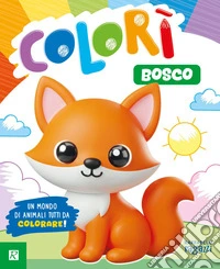 Bosco. Colorì. Ediz. illustrata libro