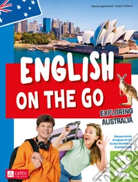English on the go. Ripasso estivo di inglese A1/A2. Per la scuola secondaria di primo grado. Ediz. a colori. Con QR Code. Vol. 2: Exploring Australia