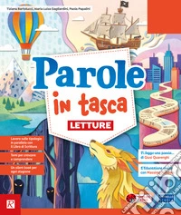 Parole in tasca. Con Letture, Laboratorio di scrittura, Grammatica. Per la 5ª classe della Scuola primaria. Con e-book. Con espansione online. Vol. 2