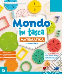 MONDO IN TASCA 4 MATEMATICA/SCIENZE libro