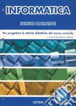 Informatica. Schede operative libro