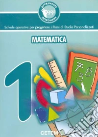 Matematica. Con raccoglitore. Per la 1ª classe ele libro