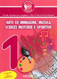 Apprendere e insegnare oggi. Arte in musica. Vol. 1 libro