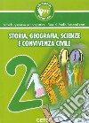 Apprendere e insegnare oggi. Storia, geografia, scienze e convivenza civile. Vol. 2 libro