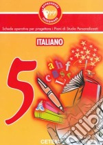 Apprendere e insegnare oggi. Italiano. Per la Scuo libro